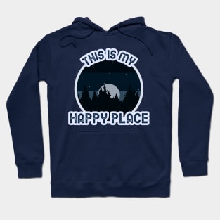 This is my happy place camping night sky forest nature Hoodie